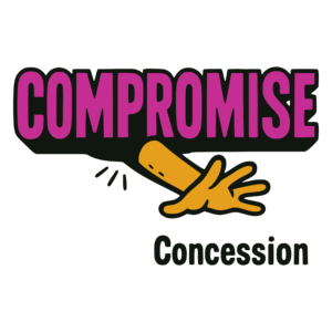 Bold vector-style artwork of the word 'COMPROMISE' in magenta block letters, with a hand reaching out from beneath the text as if trapped. Below it, the smaller word 'Concession' appears in black.
